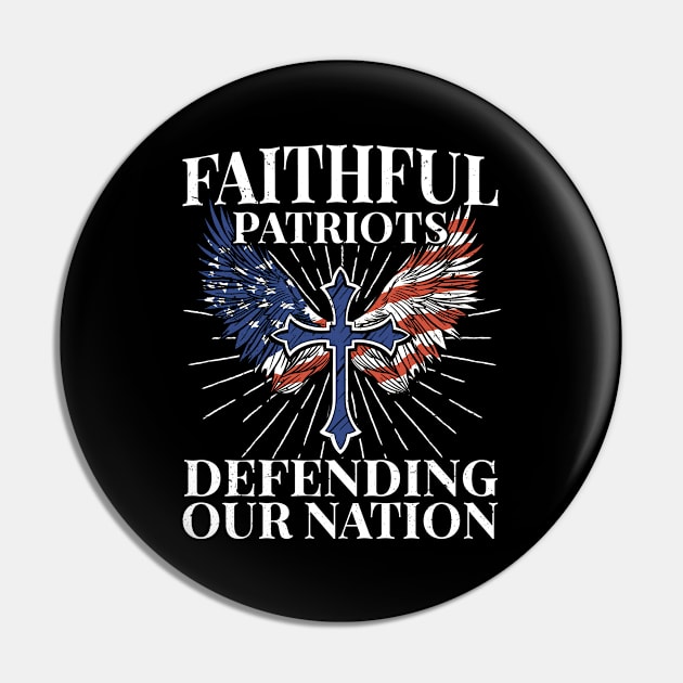 Faithful Patriots Jesus American Flag Patriot Christian Pin by Toeffishirts