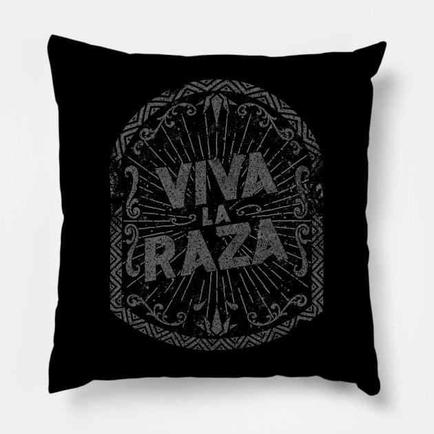 Viva La Raza T-shirt Print Design Pillow by BrotherKillBrother