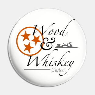 Wood and Whiskey Pin