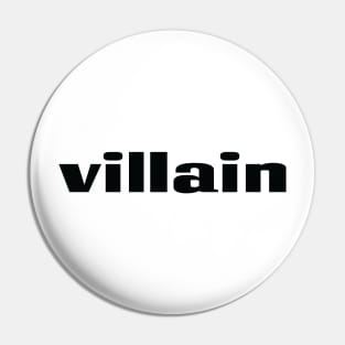 Villain Pin