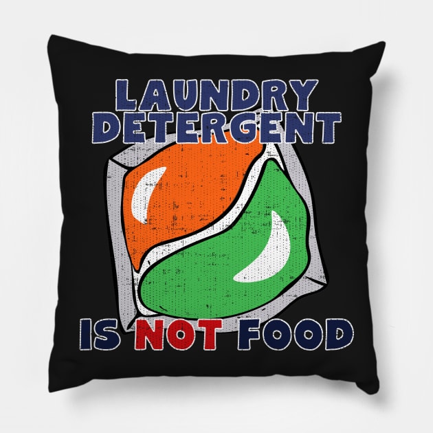 Laundry Detergent Is Not Food Pillow by Swagazon