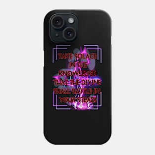 The Lord will fight your battles Phone Case