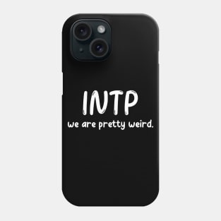 INTP Personality (MBTI) Phone Case