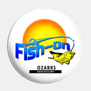 Fish On Ozarks Pin