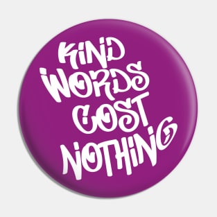 kind words Pin