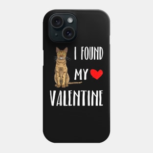 I Found My Valentine Phone Case