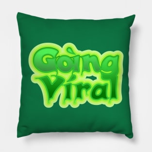 Going Viral Pillow