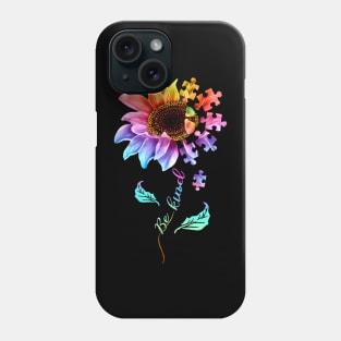 Autism Sunflower Be Kind Autism Awareness Phone Case