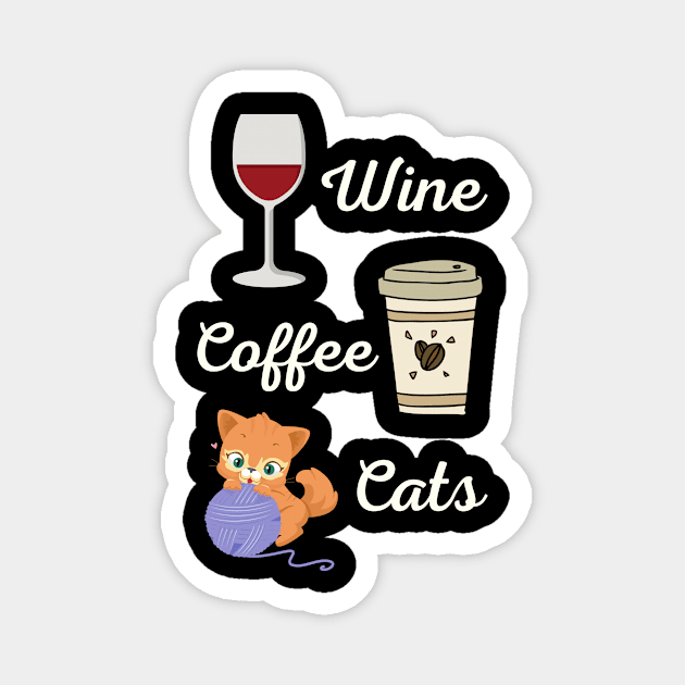 Wine Coffee Cats Magnet by Istanbul