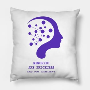 Memories Are Priceless - Support Alzheimer's Cure Design Pillow