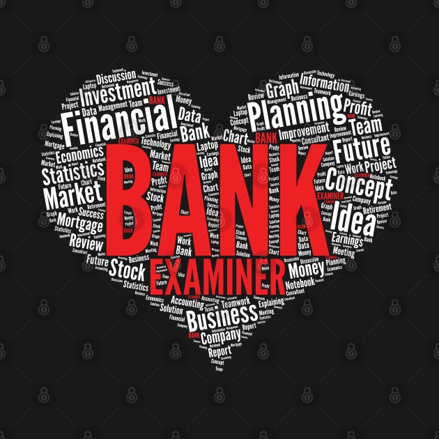 Bank Examiner Heart Shape Word Cloud product by theodoros20