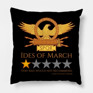 Julius Caesar - Ides Of March - Ancient Roman History Meme Pillow