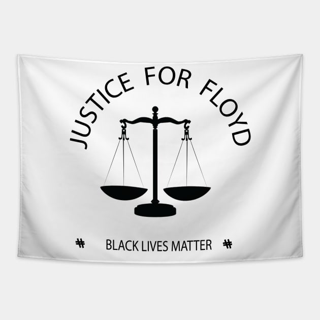 Justice for floyd t-shirt Tapestry by stof beauty