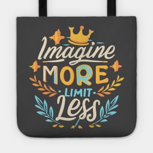 imagine more limit less Tote