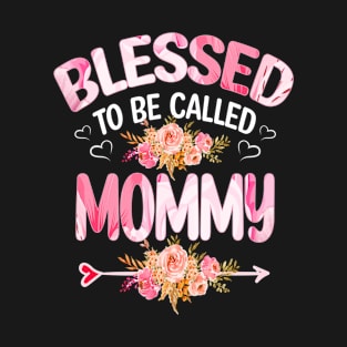 blessed to be called mommy T-Shirt