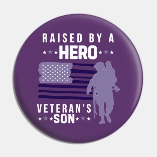 Purple up for military children - Raised by a hero veteran's son Pin