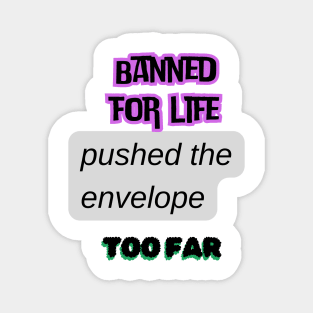 Banned Magnet