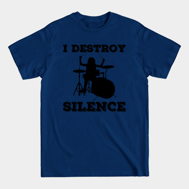 Discover I Destroy Silence Drummer - I Destroy Silence - T-Shirt