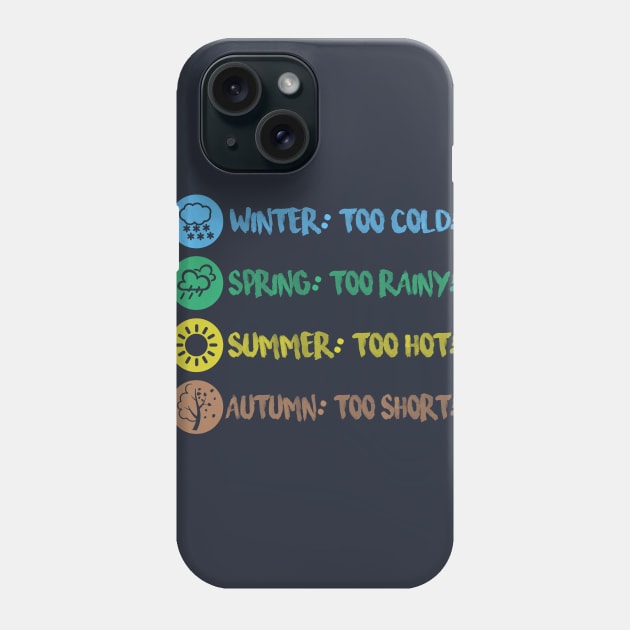 Autumn Is the Best Season Phone Case by jslbdesigns