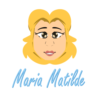 Maria! T-Shirt