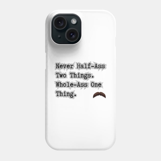 Use Your Whole-Ass Phone Case by Spatski