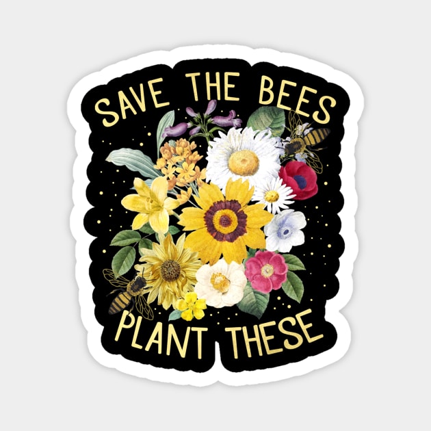 Save The Bees Plant These Honey Flowers Environmental Magnet by antrazdixonlda