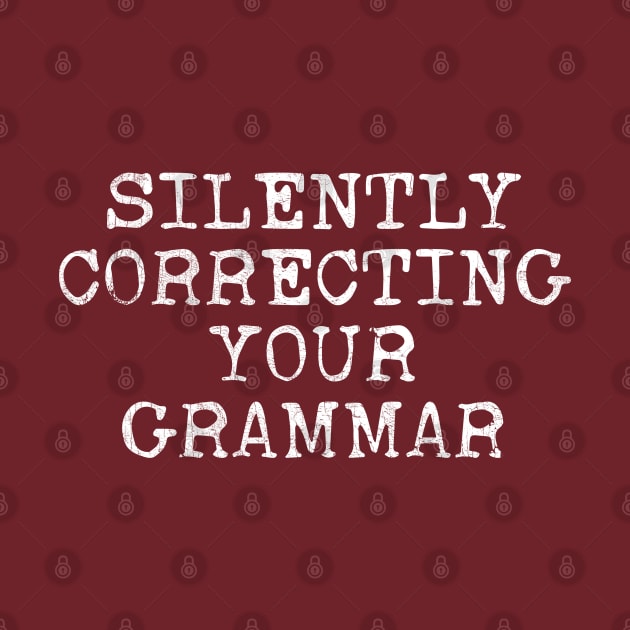 Silently Correcting Your Grammar by DankFutura