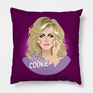 Don't call me cookie Pillow