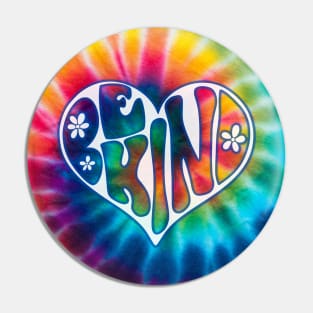 Be Kind Rainbow Tie Dye Pin