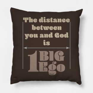 One Big Ego Pillow