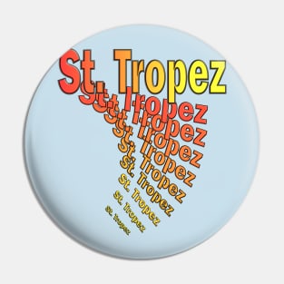 St. Tropez Pin