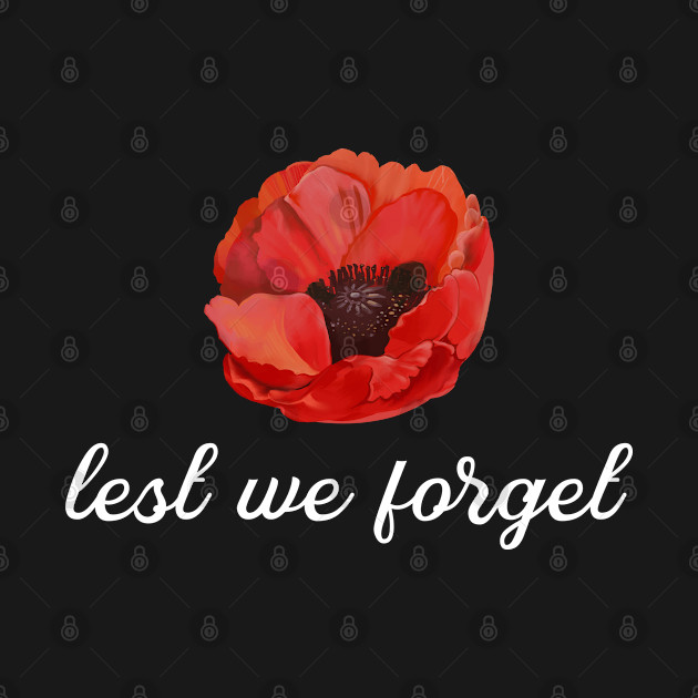 Discover Lest We Forget, Remembrance Day - Lest We Forget - T-Shirt