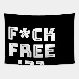 F*ck Free '23 Tapestry