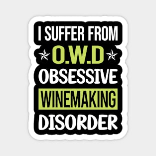 Obsessive Love Winemaking Winemaker Magnet