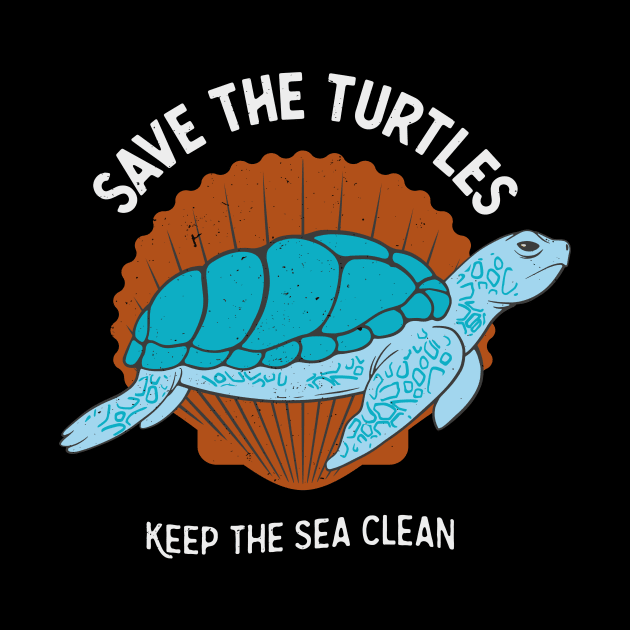 Save The Turtles Sea Turtle Ecology by Foxxy Merch