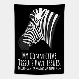 Ehlers Danlos Syndrome My Connective Tissues Have Issues Tapestry