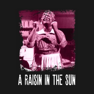 Mama's Wisdom A Raisin in Classic Movie-Inspired Tee T-Shirt