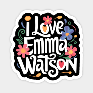 I Love Emma Watson Magnet