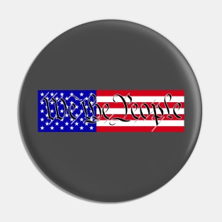 We the People with a Flag Background Pin