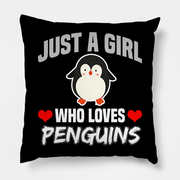 Just A Girl Who Loves Penguins Pillow by RJCatch