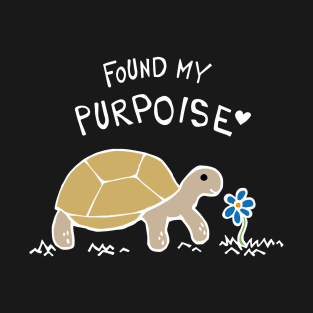 Found My Purpoise Tortoise (White) T-Shirt