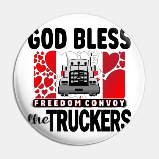 GOD BLESS THE TRUCKERS FREEDOM CONVOY 2022 - THANKS TO THE TRUCKERS FREEDOM CONVOY 2022 Pin