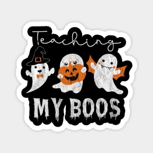 Teaching My Boos Halloween Teacher School Halloween Funny Shirt Magnet