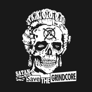 Satan save the grindcore T-Shirt