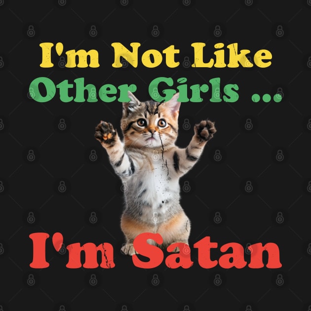 im not like other girls im satan - funny cat by ItuPagi