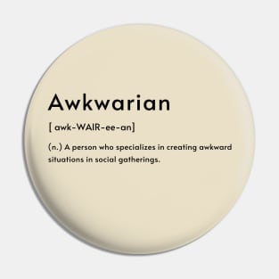 Awkwarian Pin