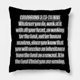 Colossians 3:23-24 New International Version Pillow