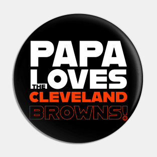 Papa Loves the Cleveland Browns! Pin