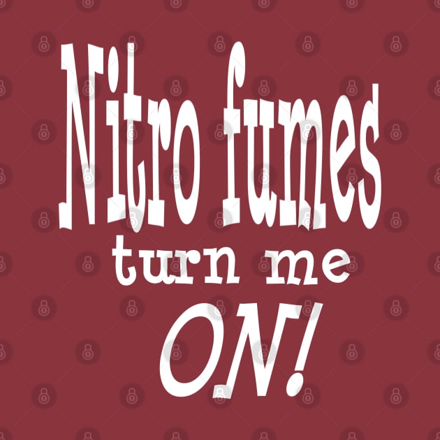 Nitro Fumes turn me ON!! by FnWookeeStudios