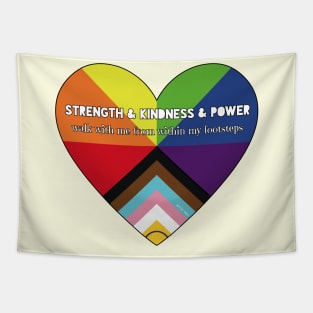 Strength, kindness and power Tapestry